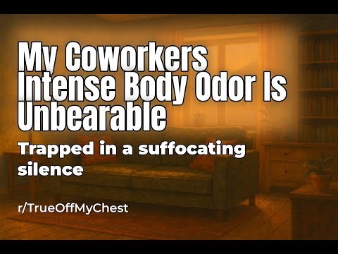 Reddit Confession Stories: The Suffocating Stench of a Coworker's Secret Burden
