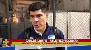 128K views · 2.7K reactions | "NOS FALTÓ ASOCIARNOS UN POQUITO MAS"懶 La palabra de Carlos Lampe, luego de la derrota de Atlético Tucumán ante Boca por 2 a 1 en la Bombonera por la Fecha 16 de la LPF. Además, también aclaró que todavía no está la nomina para ser convocado a la Selección Boliviana. | MAS Deportes Tucuman | Facebook