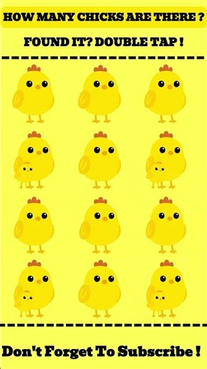 HOW MANY CHICKS ARE THERE ?