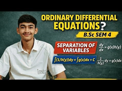 Separation of Variables | Ordinary Differential Equations | B.Sc Sem 4 | MCQ Based