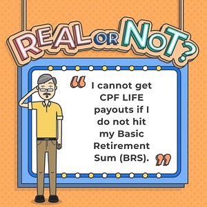 3K views · 143 reactions | If you've heard that you cannot get CPF LIFE payouts if you do not hit your Basic Retirement Sum, don't fall for it — it's not true! Always double-check your facts with us! #SpreadFactsNotRumours #CPFBoard #CPFLIFE #RetirementSum | CPF Board | Facebook