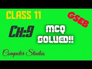 Class 11 computer mcqs chapter 9 gseb