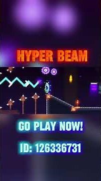 My newest level! Hyper Beam | Geometry Dash 2.2. #geometrydash