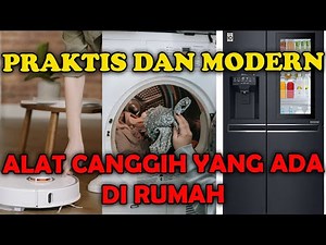 Get to Know 5 Smart Household Appliances That Make Life More Practical