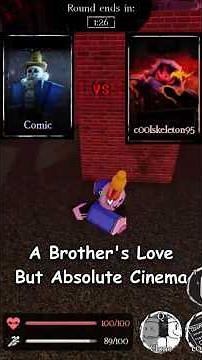 A Brother's Love But Absolute Cinema "Comic 007n7 VS Savior Coolkid Last Man Standing Forsaken (UST)
