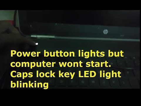 Power button lights but computer wont start. Caps lock key LED light blinking in HP Pavilion laptop