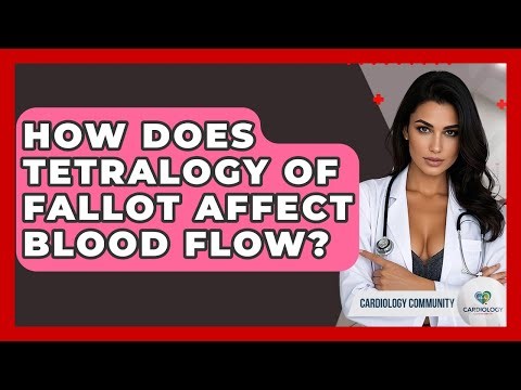 How Does Tetralogy Of Fallot Affect Blood Flow? - Cardiology Community