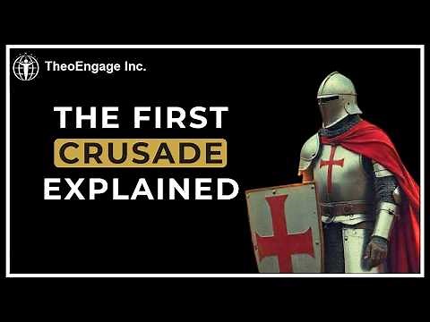 The First Crusade Explained: Causes, Events & Aftermath