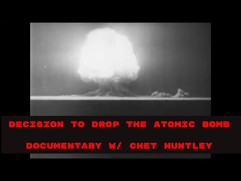 " THE DECISION TO DROP THE BOMB " 1965 DOCUMENTARY w/ CHET HUNTLEY HIROSHIMA ATOMIC BOMB 90984