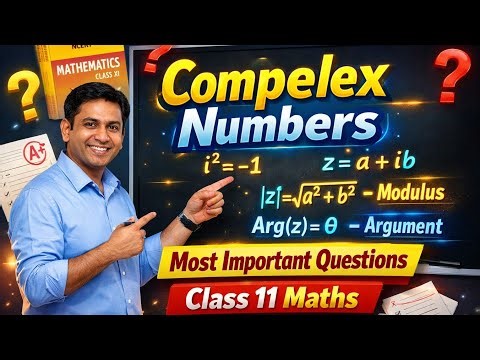 Complex Numbers Class 11 Maths | Most Important Questions | NCERT + Exam Questions