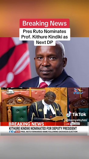 President Ruto Nominates Prof. Kithure Kindiki as Next DP