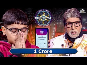 KBC में बच्चे ने 1 करोड़ के सवाल का सही जवाब दिया और बना करोड़पति इतनी कम उम्र में I KBC New Episode