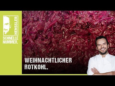 Schnelles Weihnachtlicher Rotkohl Rezept von Steffen Henssler