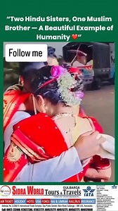 612K views · 53K reactions | “Two Hindu Sisters, One Muslim Brother — A Beautiful Example of Humanity ❤️” These are two Hindu sisters who had no brother, so one #Muslim_brother got both sisters married and also bore the entire expense of the wedding and bid them farewell with honor, | The Gulbarga Mirror | Facebook