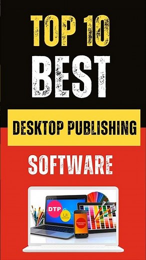 Top 10 Best Desktop Publishing Software for 2024 #dtp #desktoppublishing