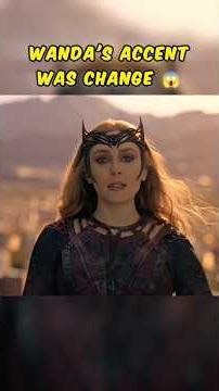 Why Wanda's accent was changed in Doctor strange multiverse of madness? 🤔 #shorts #hiddendetails