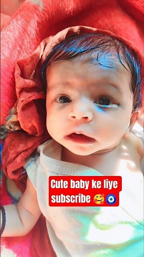 cute baby 🥰🧿 #newborn #cutebaby #shortvideo #viralvideo #viralshorts