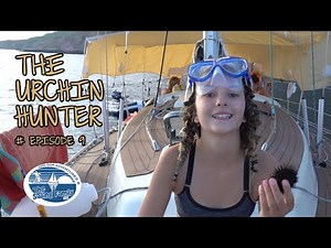 The Sea Urchin Hunter (The Sailing Family) Ep.9