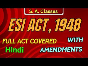 Employees State Insurance Act, 1948 in Hindi | Full Act covered with important topics #esic ESI