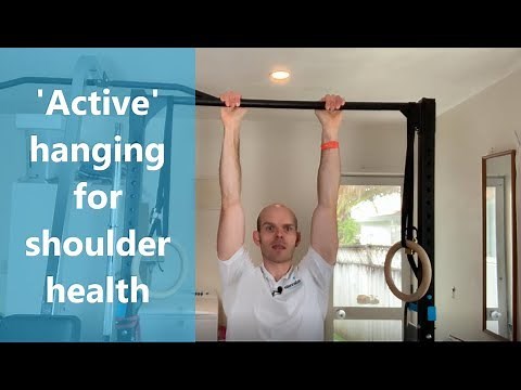 Active hanging for shoulder health and mobility