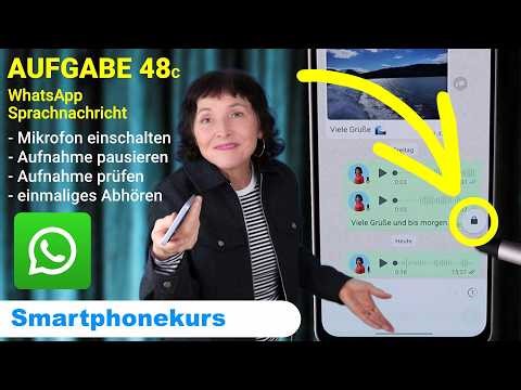 Samsung-Kurs Aufgabe 48c: Sprachnachricht vor dem Absenden anhören :)