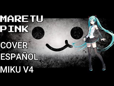 【ESPAÑOL/SPANISH HATSUNE MIKU/初音ミク】【MARETU】ぴんく/PINK【VOCALOID COVER/カバー】