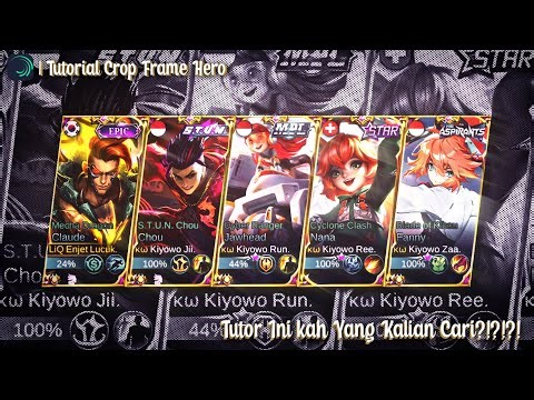 Tutorial Crop Frame Hero Versi Full Squad | Trend Tiktok ⁉️