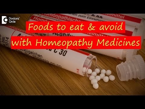 What to eat & what to avoid with homeopathy medicines? - Dr. Sanjay Panicker