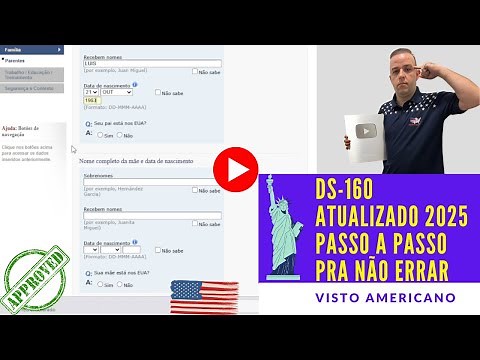 DS-160 Atualizado 2025: Como Preencher o Formulário do Visto Americano [Passo a Passo Completo]