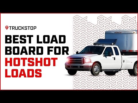 Best Load Board for Hot Shot Trucking | Truckstop Go™ App & How to Find Hotshot Loads