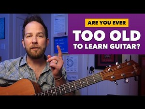 Learning Guitar Later in Life – What to Expect?