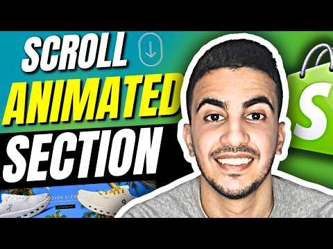 How To Add Scroll Animated Section On Shopify