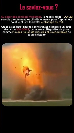 Pourquoi le missile TOW 2B frappe-t-il le toit des blindés ?