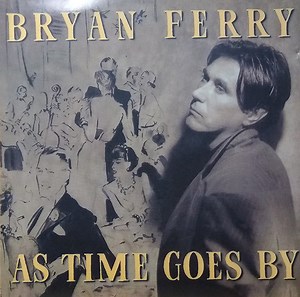 Bryan Ferry - As Time Goes By
