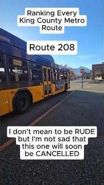 Route 208 - Ranking Every King County Metro Route #transit #seattle #shorts