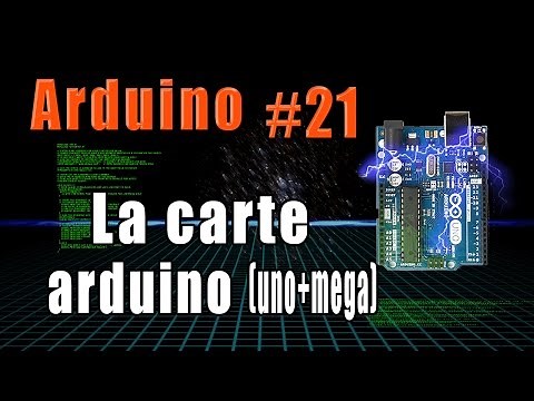 Arduino #21 : La carte Arduino !