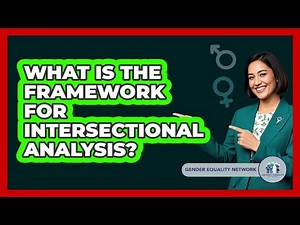 What Is the Framework for Intersectional Analysis?