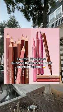 NEW SUMMER FRIDAYS LIP STAINS AND LIP LINERS AT SEPHORA 😱