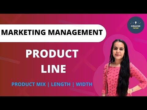 Product Line | Width and Length | Product Mix | Marketing Management