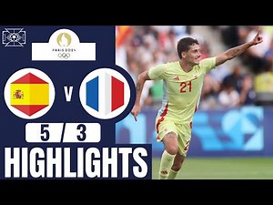 Spain vs France | 5-3 | Men's Football | Paris 2024 Highlights | france vs spain