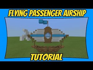 Flying Passenger Airship Tutorial [Minecraft Bedrock Edition] [MCPE]