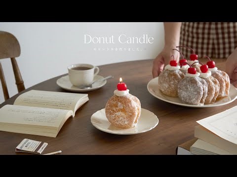 We made candles that look like real doughnuts.