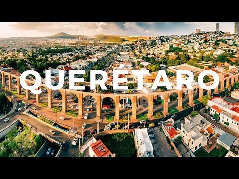 Qué ver y hacer en QUERÉTARO- MÉXICO una ciudad Patrimonio de la Humanidad por la Unesco