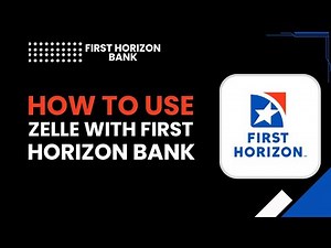 How to Use Zelle with First Horizon Bank – Step-by-Step Guide (2025 Tutorial)