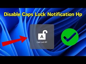 Disable Caps lock Notification In Hp Windows 11 / 10 | How To Get Rid Of This Popup Window PC Laptop