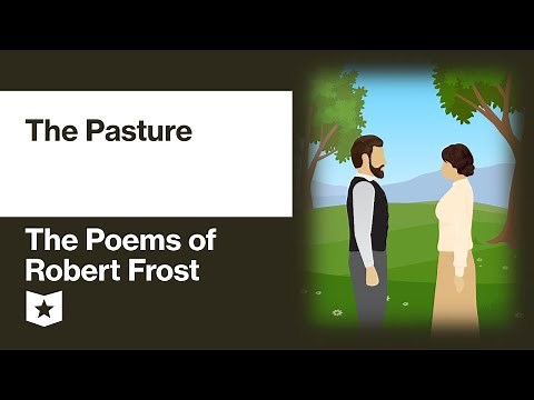 The Poems of Robert Frost | The Pasture
