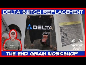 How to replace a switch on a Delta Belt Sander - The End Grain Workshop