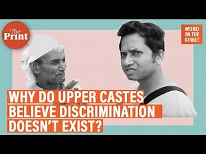 Caste conundrum : Why do upper castes believe discrimination doesn’t exist?