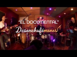 Monos en Bolas - El Documental Completo - Desenchufémonos