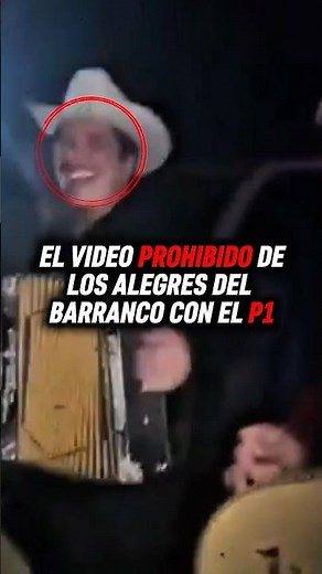 The forbidden video of Los Alegres del Barranco with P1 😳🚨 #losalegresdelbarranco #p1 #corridos